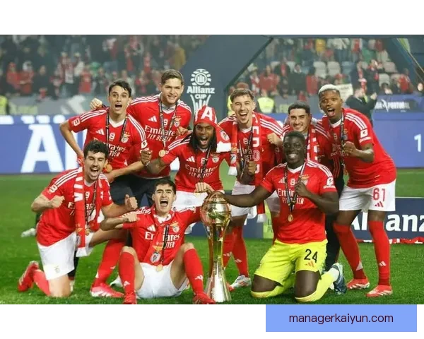 本菲卡战术执行分析：攻防平衡状态稳定，值得关注球队竞争力提升