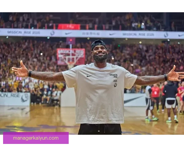 詹姆斯职业生涯轨迹：从新秀到联盟常青树的持续提升之路